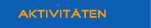 Zu unseren Aktivit�ten
